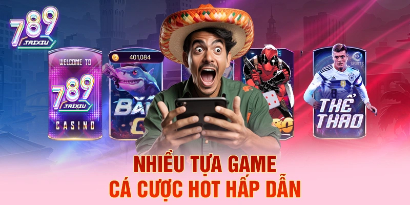 Kho game cá cược phong phú tại topbet